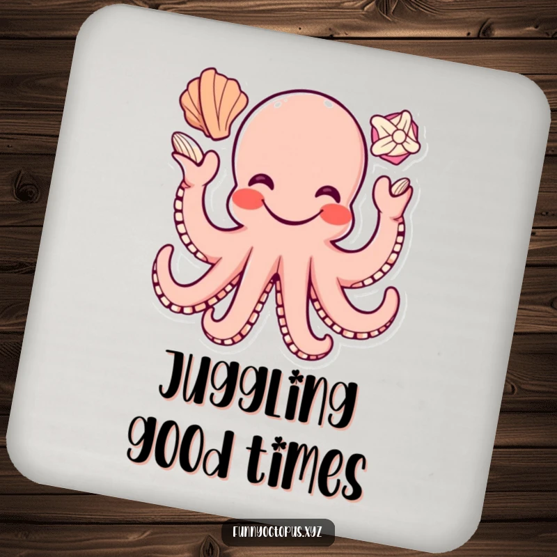 Funny drink coaster featuring a smiling octopus character juggling seashells with its tentacles, adding a fun flair.