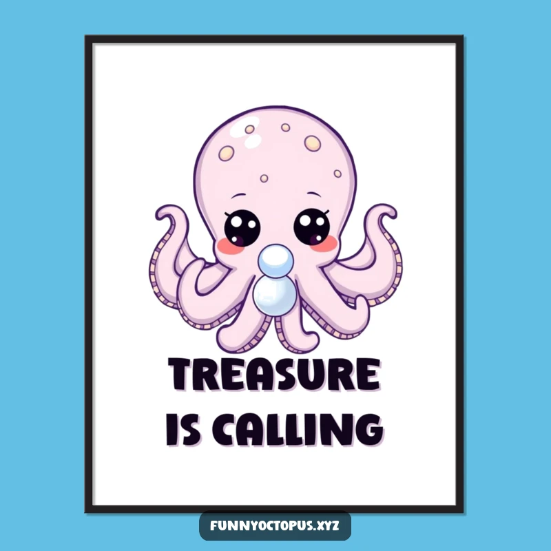 Funny Octopus Poster: Curious Explorer Art, Pearl Hunter, Vibrant Gift!