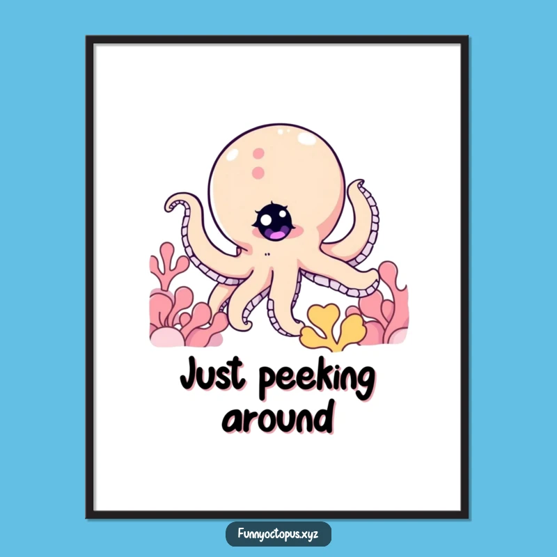 Funny Octopus Poster: Peek-a-Boo Art, Hidden Friend, Vibrant Gift!