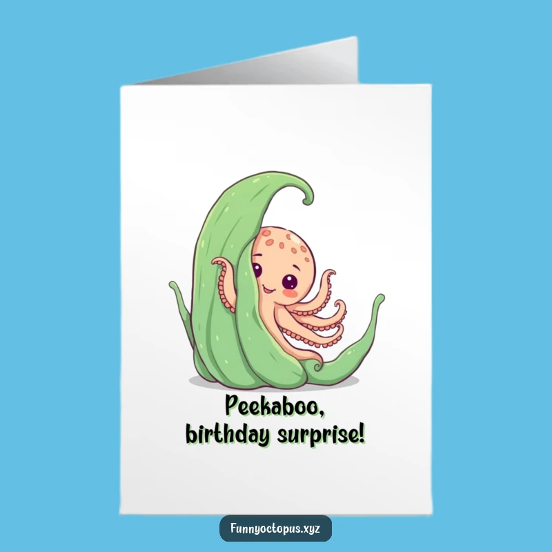 Free Printable Birthday Card: Peeking Octopus Seaweed Funny DIY Downloadable Gift