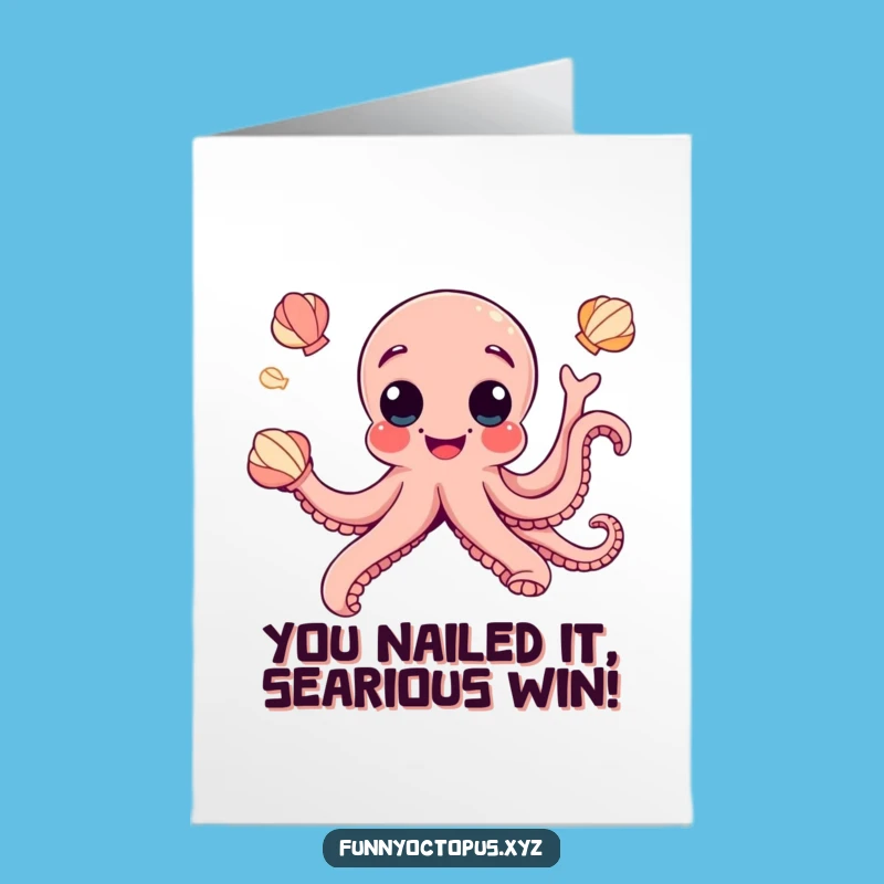 Free Printable Congrats Card: Juggling Octopus Googly Eyes Hilarious DIY Downloadable
