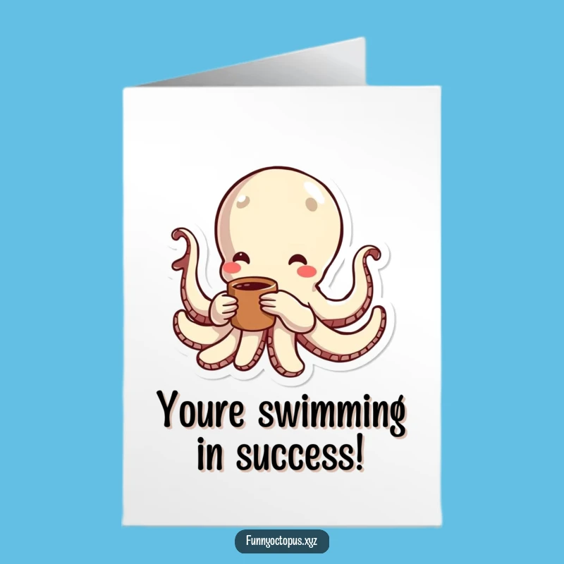 Free Printable Congrats Card: Playful Octopus, Dynamic Downloadable Gift for Achievements