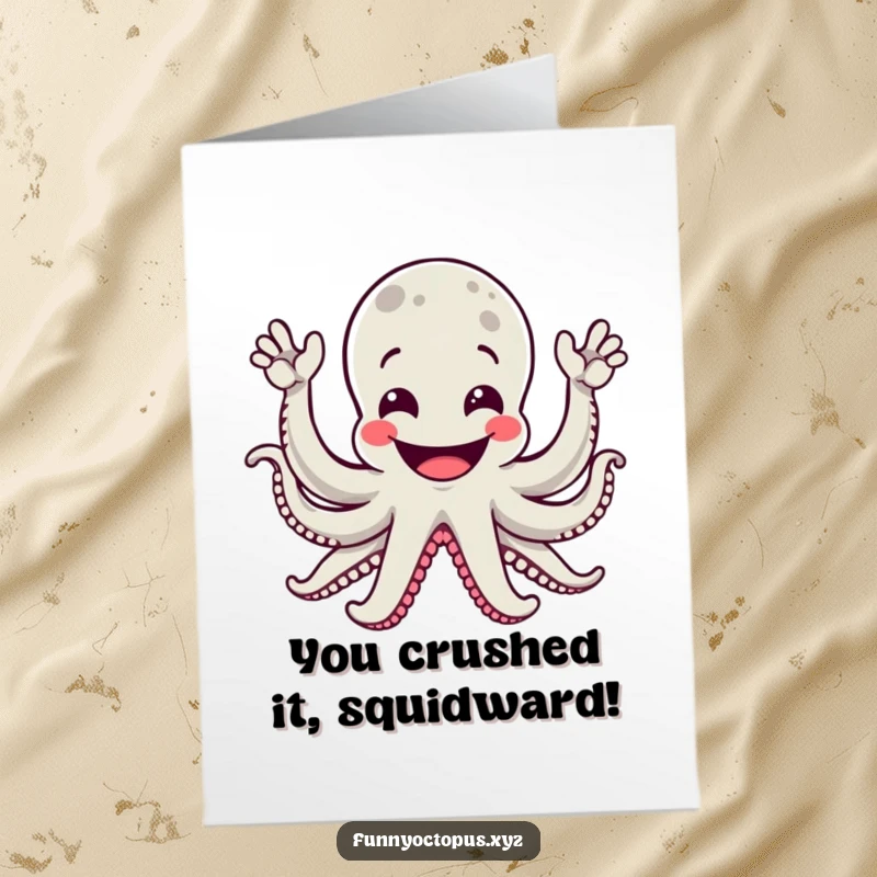 Funny Free Printable Congratulations Card: A happy octopus with multiple arms waving energetically, ready to celebrate achievements.
