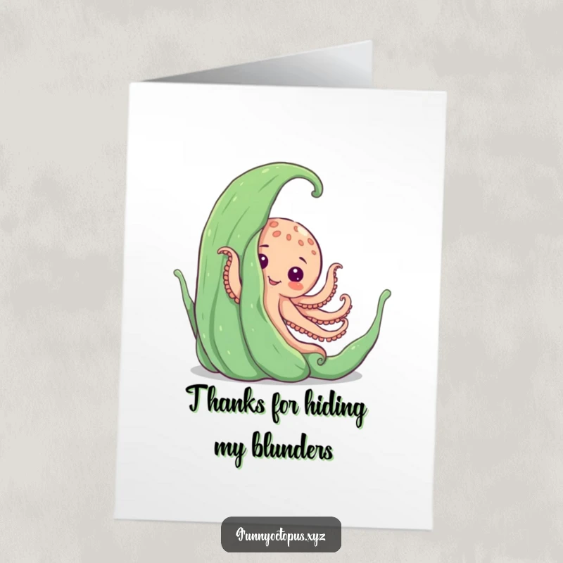 Funny Free Printable Thank You Card: An octopus playfully peeking out from behind a large piece of seaweed, offering thanks.