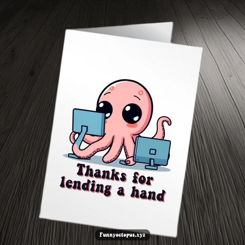Funny Free Printable Thank You Card: Stylized octopus with curious eyes offering a friendly wave, full of thanks.