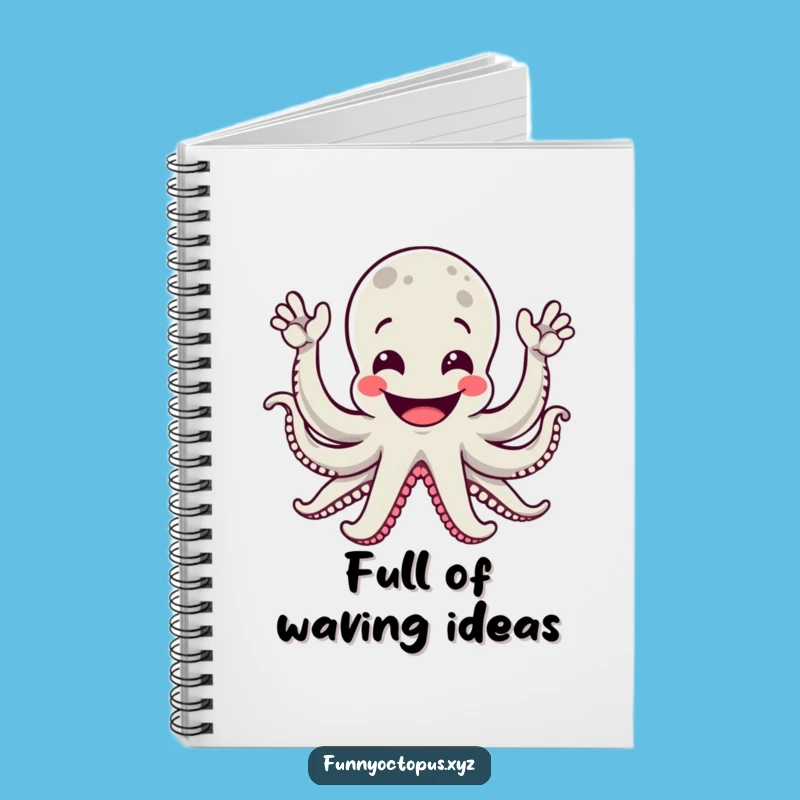 Funny Octopus Notebook - Waving Arms For Jotting Down Jokes